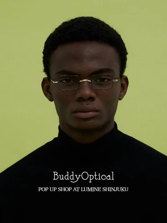 BuddyOptical POP UP SHOP AT LUMINE SHINJUKU