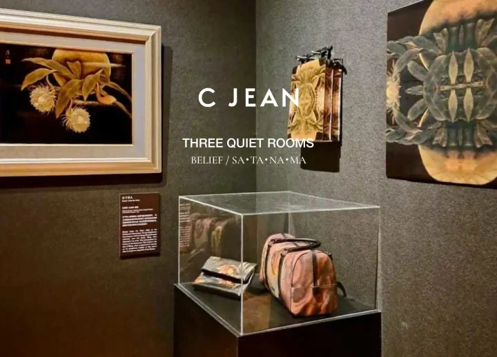 C JEAN THREE QUIET ROOMS BELIEF / SA・TA・NA・MA 展示